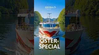 Oster-Special: Traumurlaub auf dem Fluss!  #travel #reiseabenteuer #arosacruises