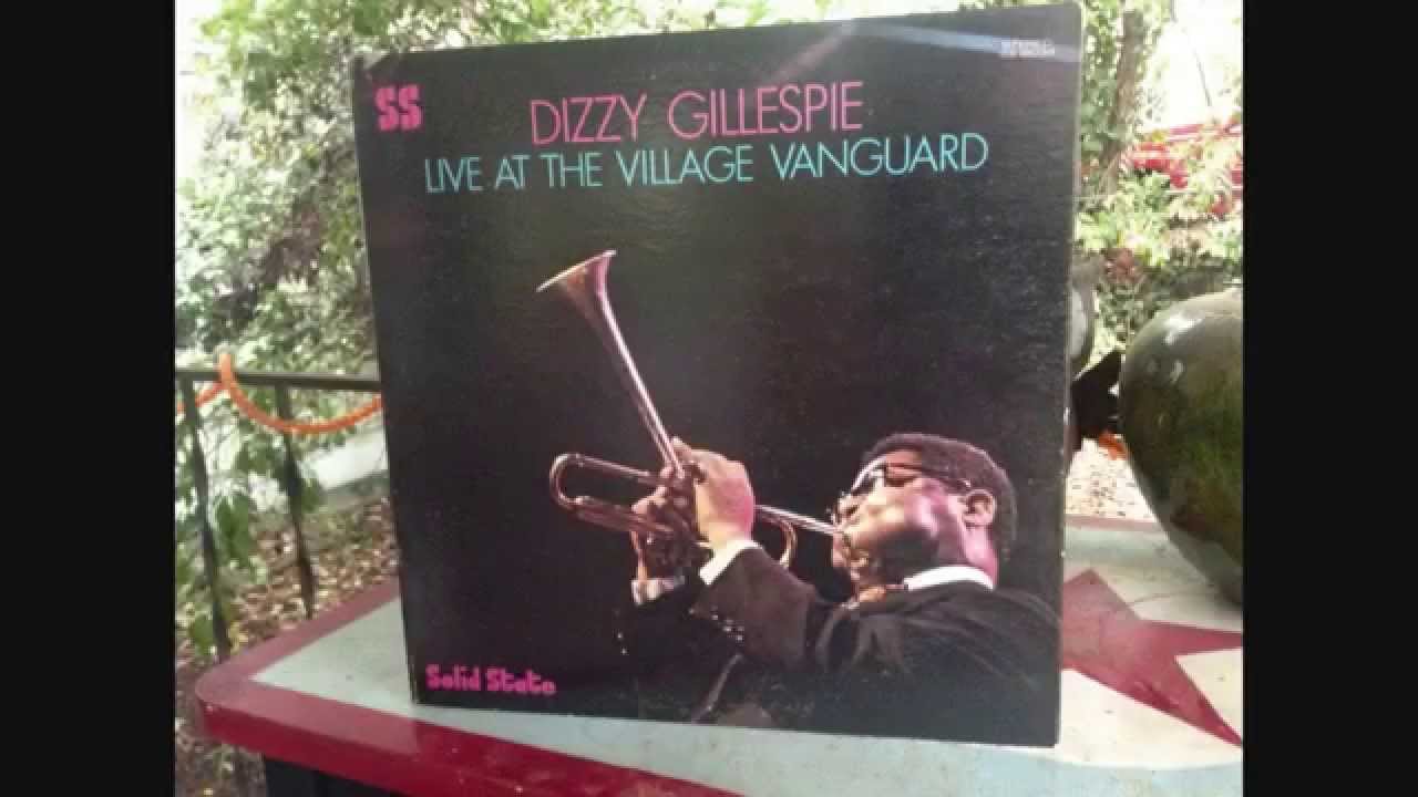 Dizzy Gillespie "Live At The Village Vanguard" full album (1967) YouTube