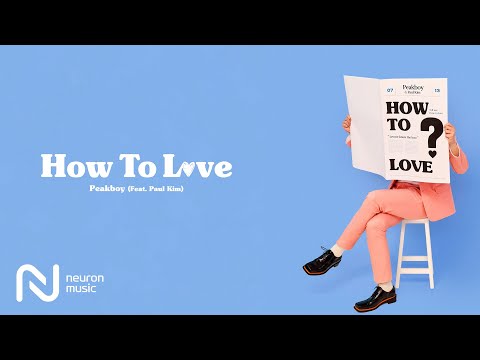 픽보이 (Peakboy) - How To Love (Feat. 폴킴) [가사비디오]