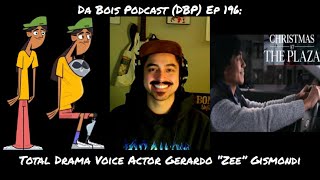 Total Drama Voice Actor Gerardo “Zee” Gismondi Interview DBP: 196