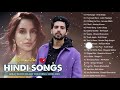 Hindi Romantic Songs 2021 || Neha Kakkar/Arijit Singh/Atif Aslam/Armaan Malik,Shreya Ghoshal - #1