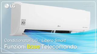 Condizionatori LG | Come usare le funzioni Base del telecomando | DUALCOOL Libero Smart