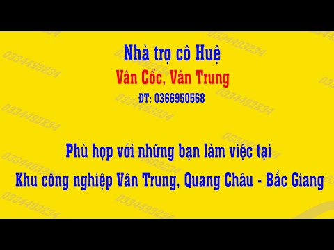 Video #19 Nhà trọ khu công nghiệp Vân Trung, Quang Châu, Vân... - youtube