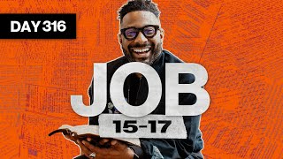Day 316: Job 15-17 | Read The Bible In A Year | Bible Study with Commentary by Dr. Manny Arango