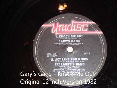 Gary´s Gang - Knock Me Out Original 12 inch Version 1982