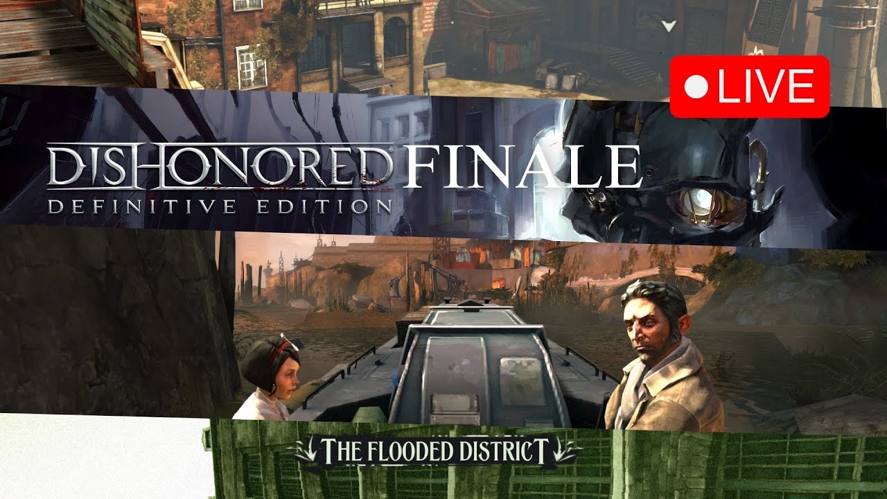 DISHONORED PART 5: IS THIS CROVO'S END? | Live 🔴