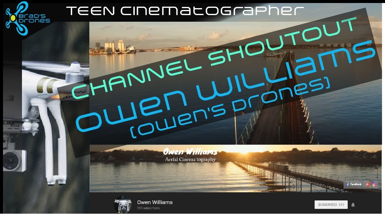 dronesense Great Teen Cinematographer! Owen Williams Channel Shoutout