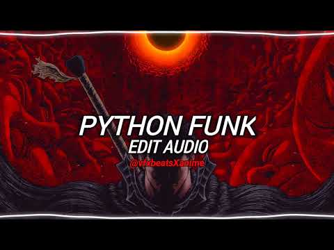 RD12 and Sayfalse - PYTHON FUNK [edit audio] @vfxbeatsxanime842