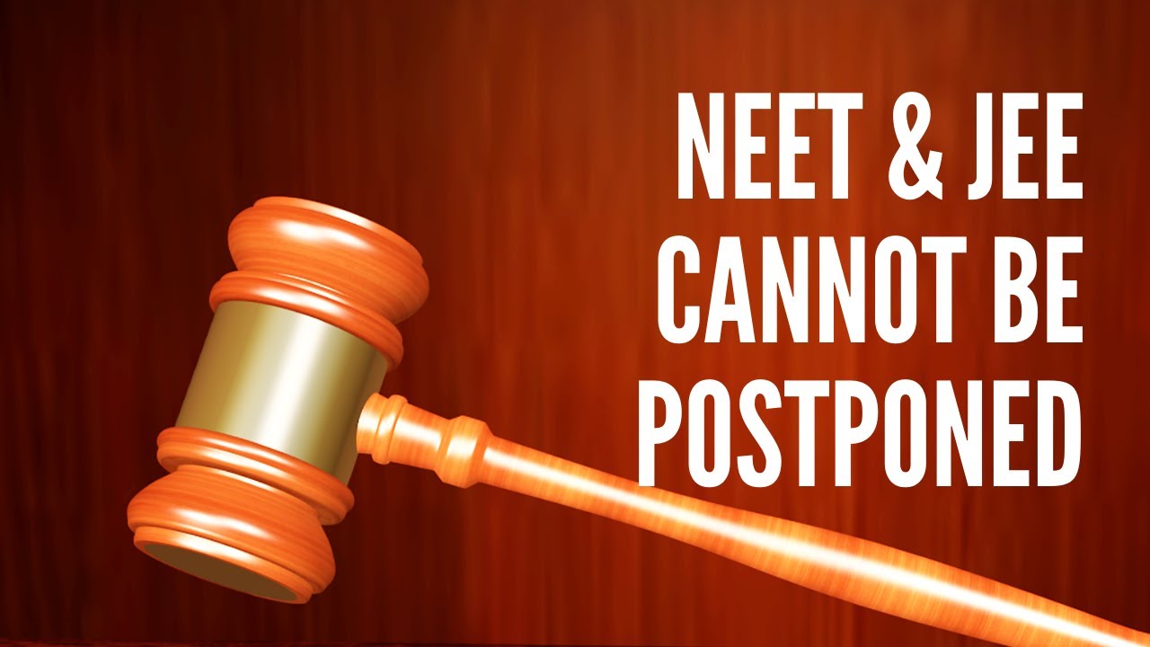 SC Judgement on NEET 2020 Postponement & The Associated Challenges