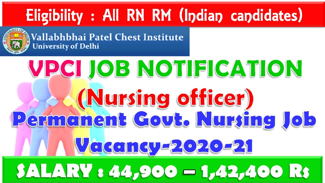 Permanent Government Nursing officer Vacancy in VPCI Delhi | Staff Nurse Vacancy 2020 - 2021