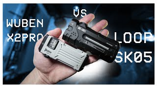 Loop Sk05 Vs Wuben X2Pro Beamshots