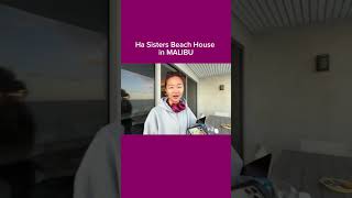 Ha Sisters Beach House in MALIBU #hasisters #newvideo #vlog #evelynha #emilyha #ericaha