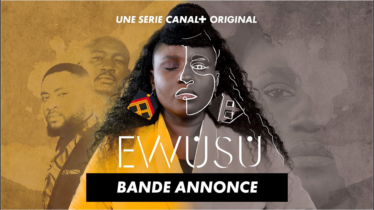 Psychologie et Sorcellerie : EWUSU, la nouvelle Création Originale Canal+Afrique