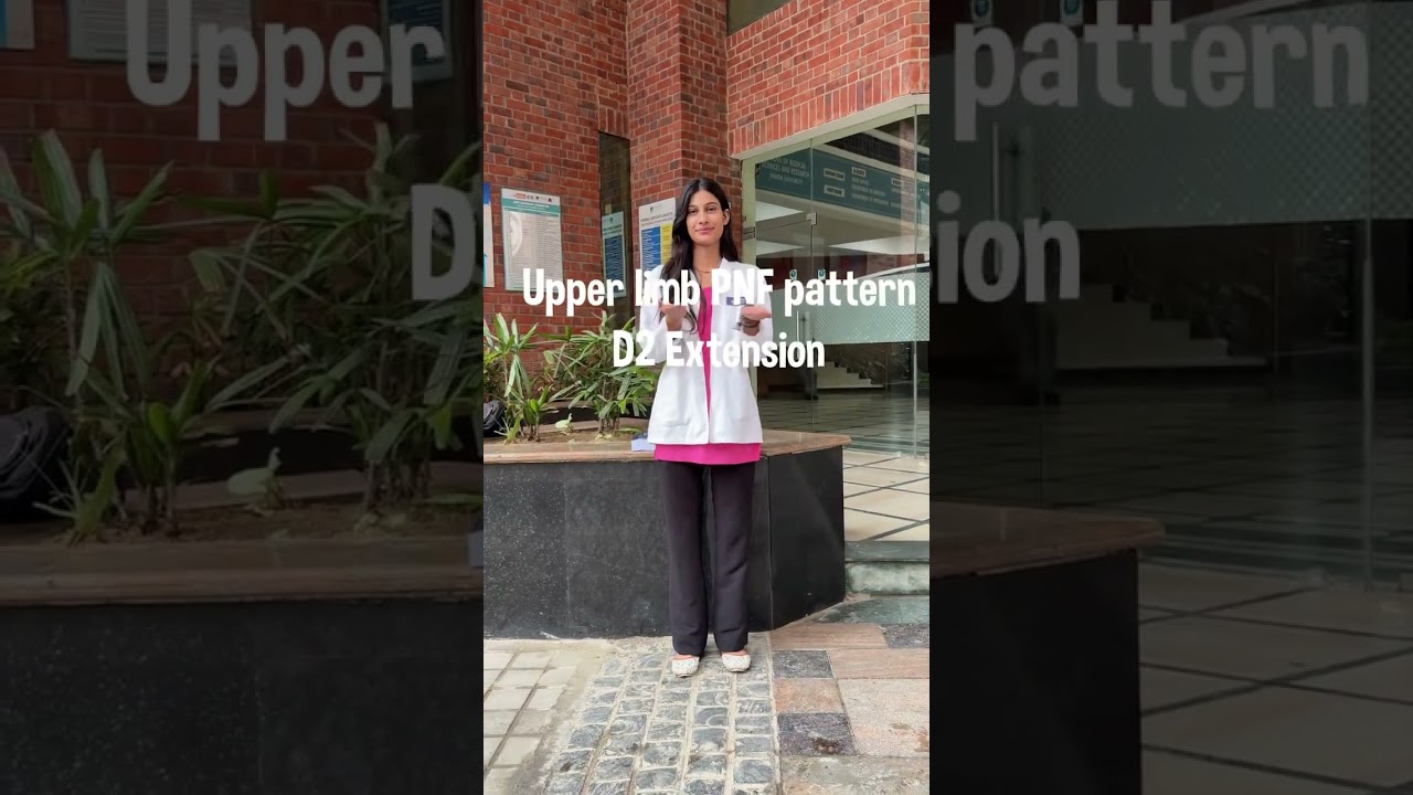 PNF Pattern of Upper Limb | D2 Flexion And Extension !! 