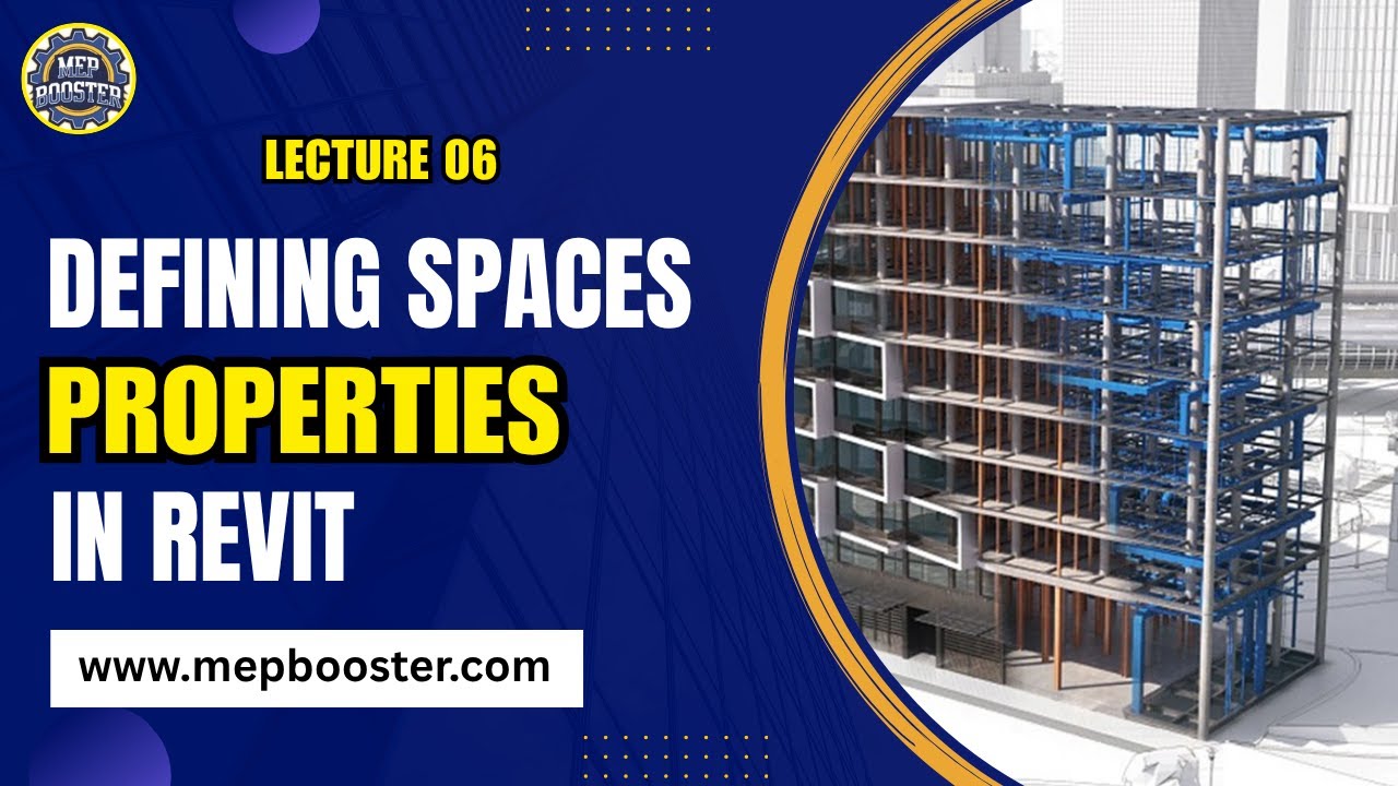 Lecture 06 Defining Spaces Properties in Revit - YouTube