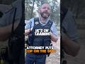 Attorney challenges cop’s mistake during forest encounter