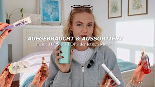 Aufgebraucht: Meine Favoriten und Fehlkäufe die letzten Monate