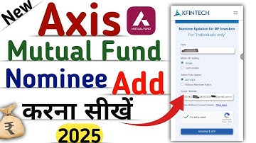 How to add nominee in axis mutual fund, nominee registration kaise kare in axis mutual fund app 2025