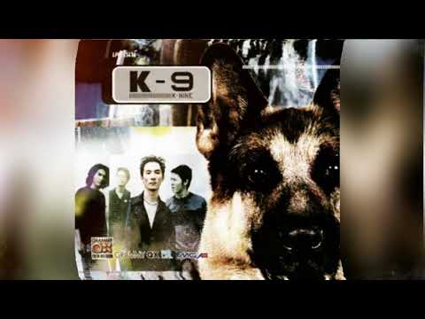 ขอบใจที่พูดแรง - K - 9