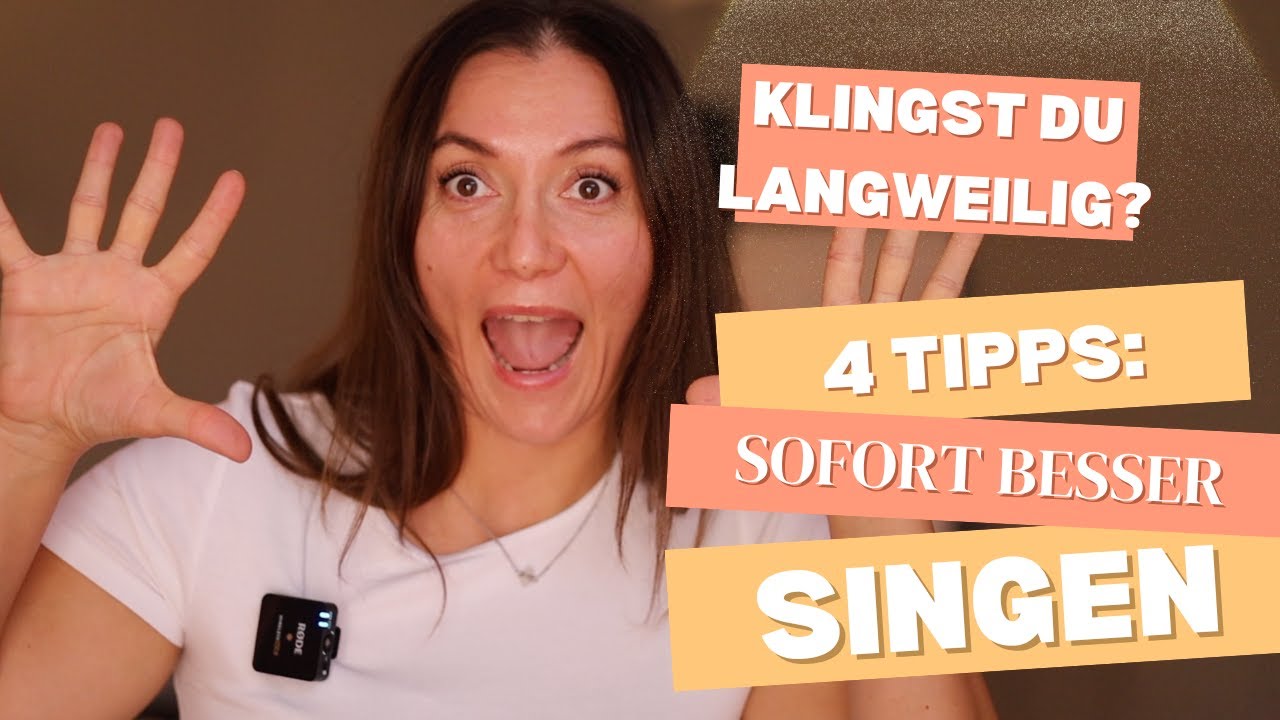 Nie mehr langweilig Singen! Wie du sofort besser singst - 4 Tipps vom Vocal Coach