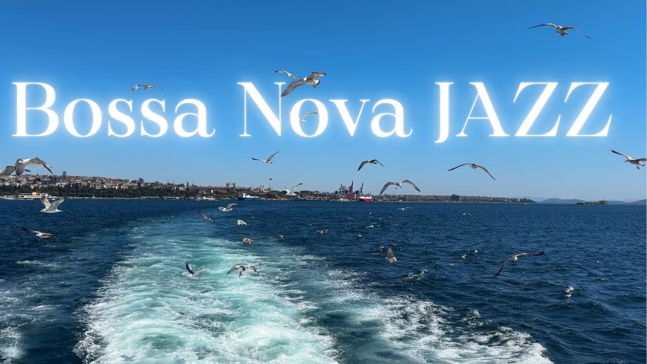 Bossa Nova JAZZ - Background Music for Cafe and Hotels