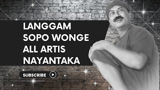 LANGGAM SOPO WONGE || ALL ARTIS CAMPURSARI NAYANTAKA WONOGIRI