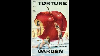 &quot;Every Rose&quot; : An Appraisal of The Torture Garden by Octave Mirbeau (1899)