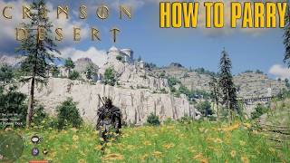 Crimson Desert How To Parry Ultimate Guide!