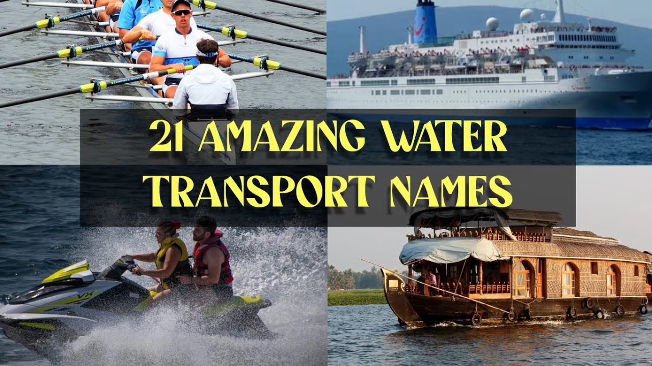 21 amazing water transport names| Marine transport names| sea transport names in English| [KP-06]