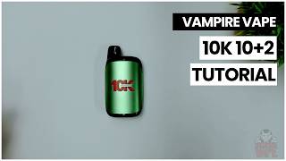 Vampire 10k Pre-Filled Pod Kit Tutorial