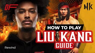 Liu Kang Guide By Rewindnv Mk11 Dashfight All You Need To Know