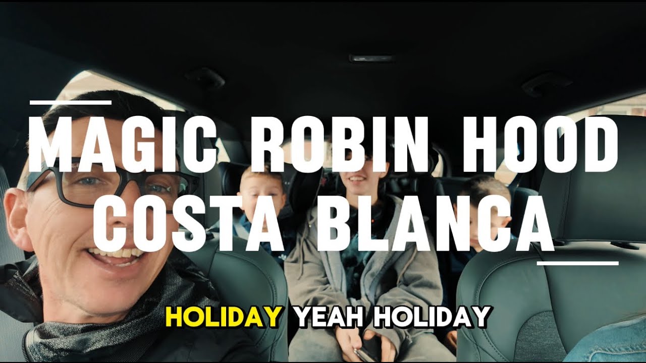 Magic Robin Hood in Costa Blanca Benidorm