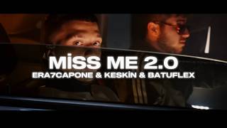 Era7Capone & Keski̇n & Batuflex - Mi̇ss Me 2.0 (Mixed By Yunocan)
