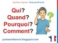 French Lesson 57 - Interrogative Pronouns QUESTION WORDS Ask questions - Pronoms Interrogatifs