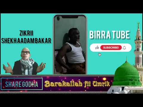 Zikrii Sheek Aadam Bakar