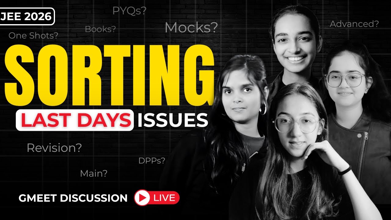 Talking About Your Last Days Issues | JEE Main 2026 | Outliers Daily Meet