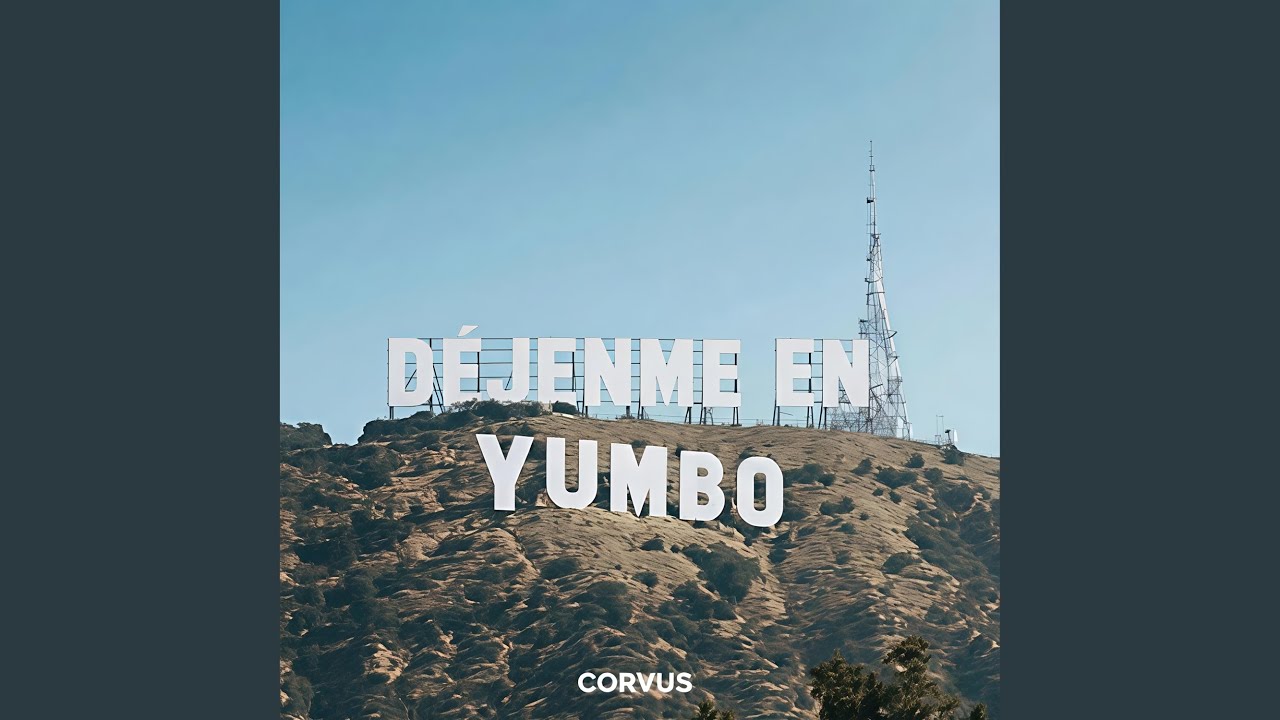 Déjenme en Yumbo
