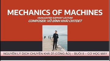 NGUYÊN LÝ DỊCH CHUYỂN KHẢ DĨ (CÔNG ẢO) - BUỔI 8 - CƠ HỌC MÁY