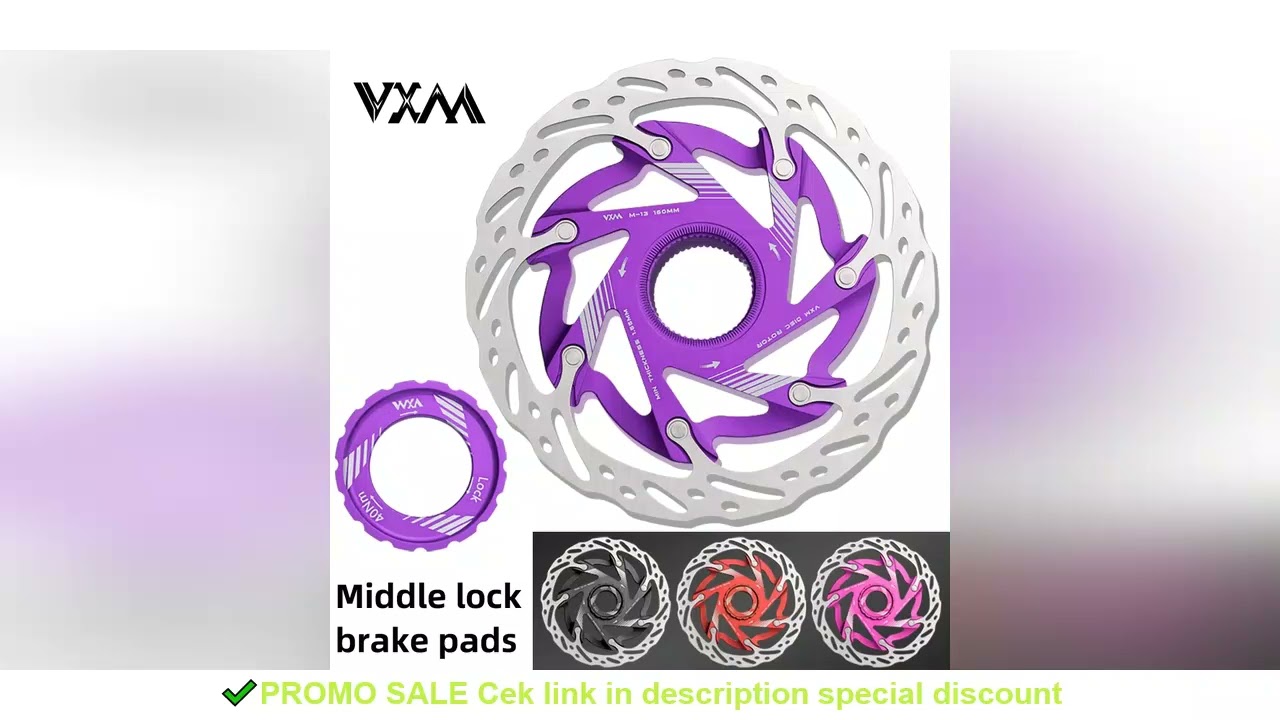 VXM Road Bicycle Center lock Disc Brake Rotor Pads CNC Lighweight Aluminum Alloy MTB Bike Rotors 140