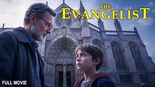 THE EVANGELIST