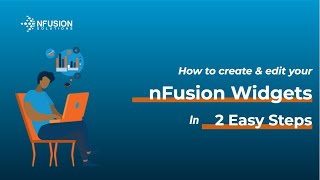 How to Create & Edit your nFusion Widgets
