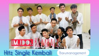 IM IDOL - KEMBALI / SINGLE RELIGI #barumanagement #viral #hit #like #subscribe #fyp #hit #viral