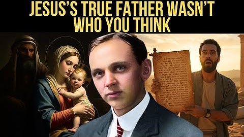 Jesus’s Real Father: The Secret History They Tried to Hide - Edgar Cayce