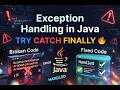 Exception Handling in Java | Try Catch Finally Explained with Examples 🔥