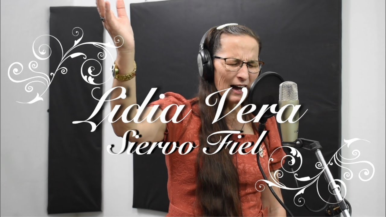 Lidia Vera - Siervo Fiel
