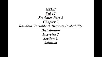 GSEB 12th Statistic Part 2 Ch 2 Ex 2 Section C