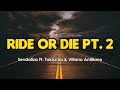 Sevdaliza Ride Or Die Pt 2 Ft Tokischa Villano Antillano Letra Lyrics