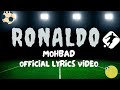 RONALDO LYRICS VIDEO MOHBAD mp3