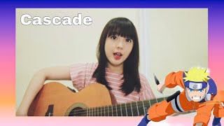 NARUTO ED - CASCADE cover by MANDA