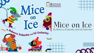 ⛸️ Mice On Ice ⛸️ Stories for Kids Read Aloud [ READ ALONG VIDEO ]